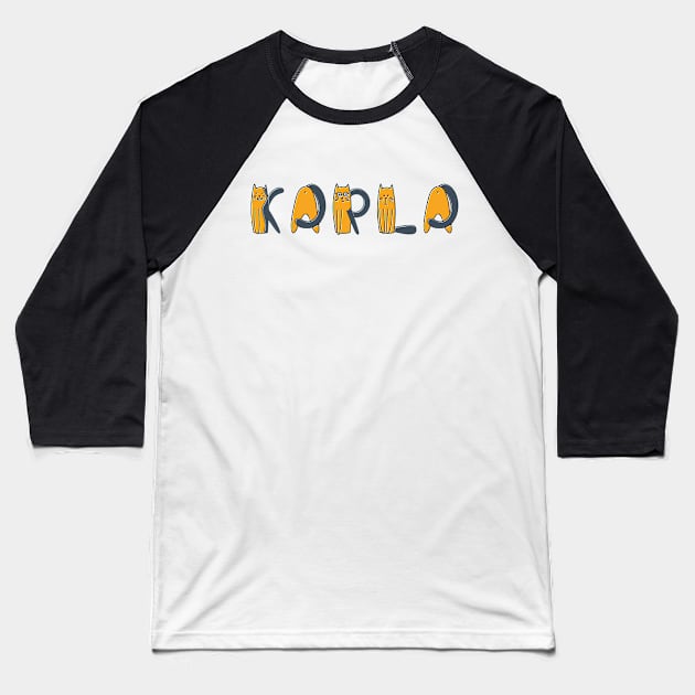 Karla | Girl Name | Cat Lover | Cat Illustration Baseball T-Shirt by LisaLiza